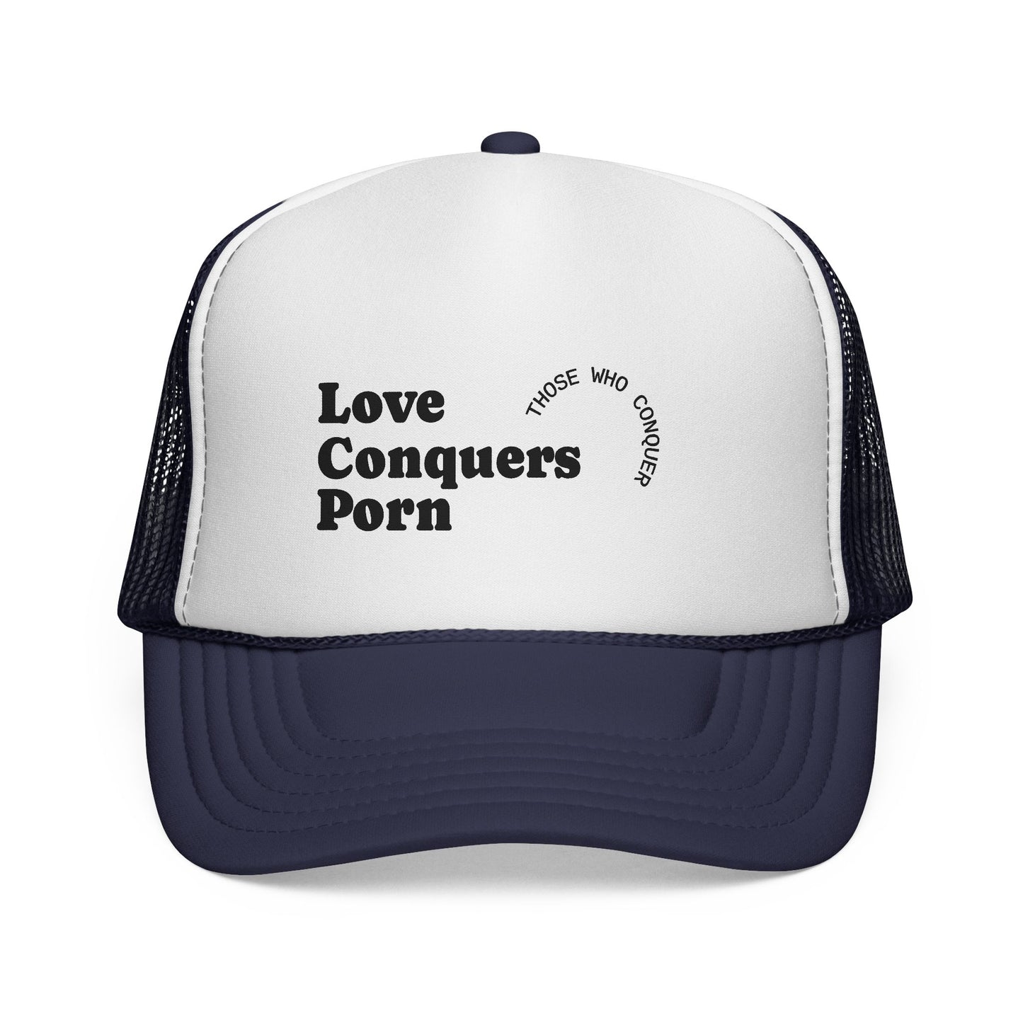 Love Conquers Porn Trucker Cap