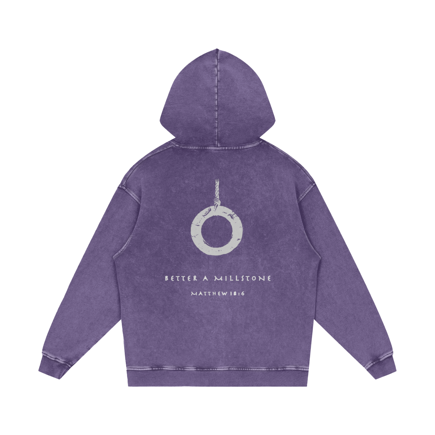 BETTER A MILLSTONE - SNOW WASHED HOODIE