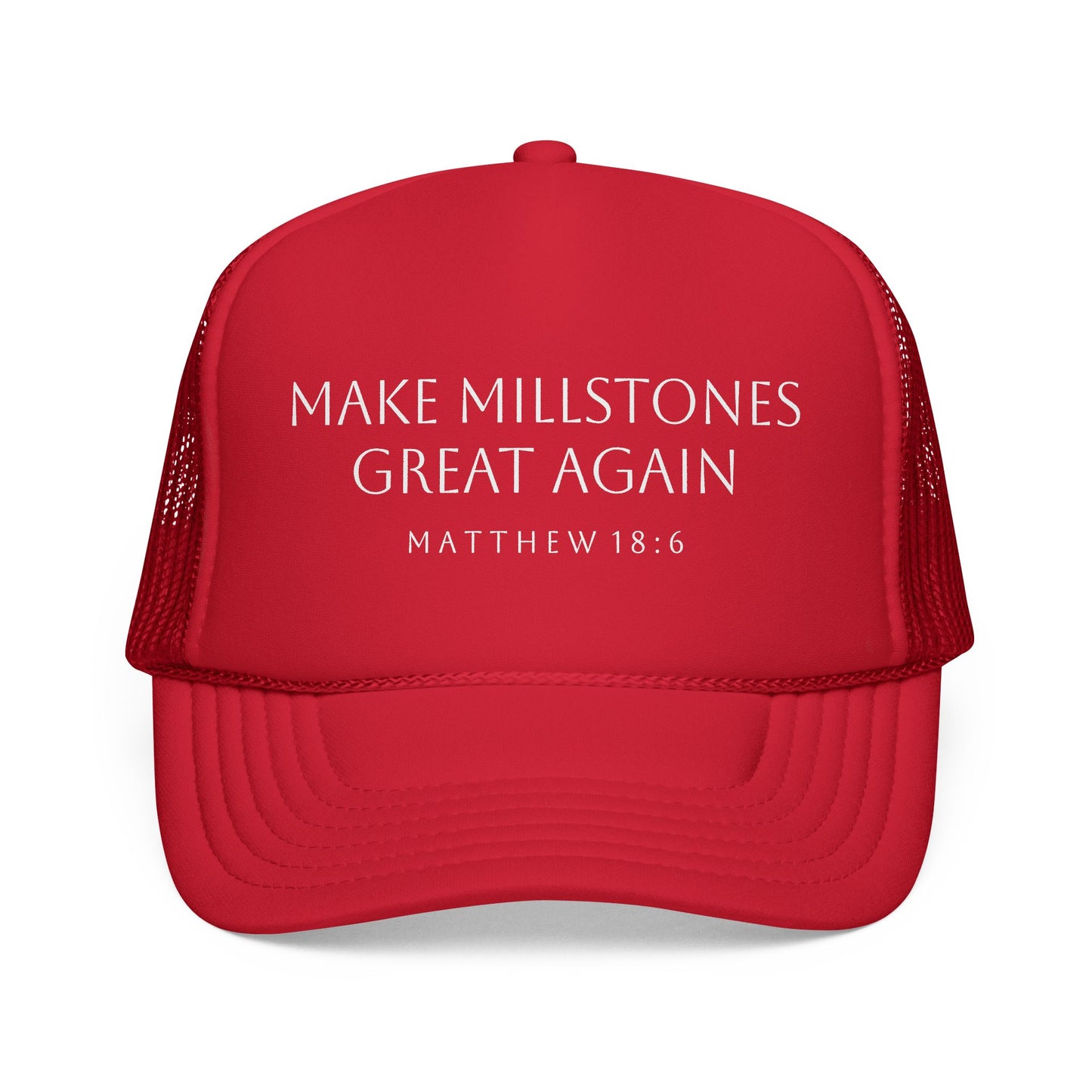 Make Millstones Great Again - Trucker Cap